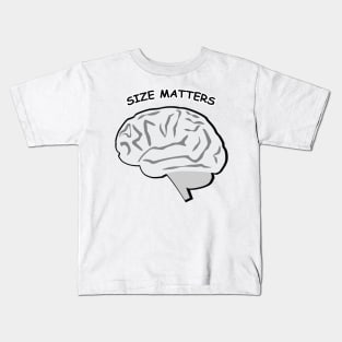 Size Matters - Brain Kids T-Shirt